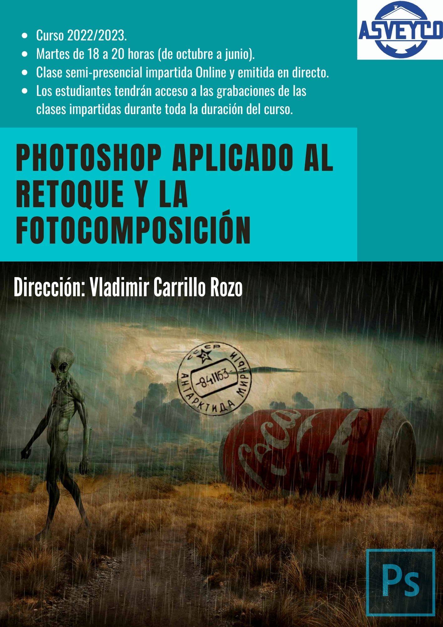 PHOTOSHOP APLICADO AL RETOQUE Y LA FOTOCOMPOSICIÓN
